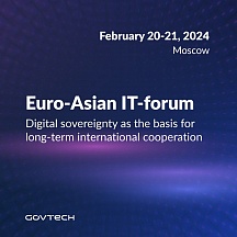 On Euro-Asian IT-Forum "Digital Sovereignty as the Basis for Long-Term International Cooperation"